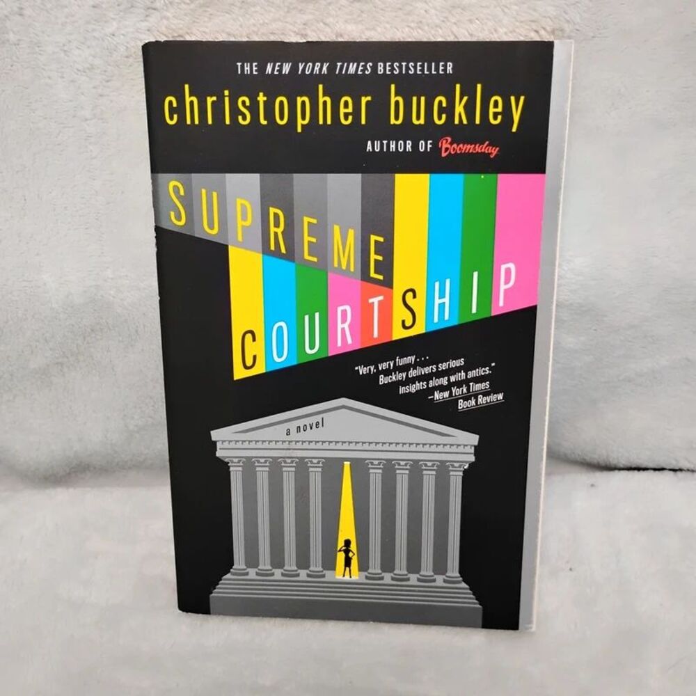 Supreme Courtship by Christopher Buckley